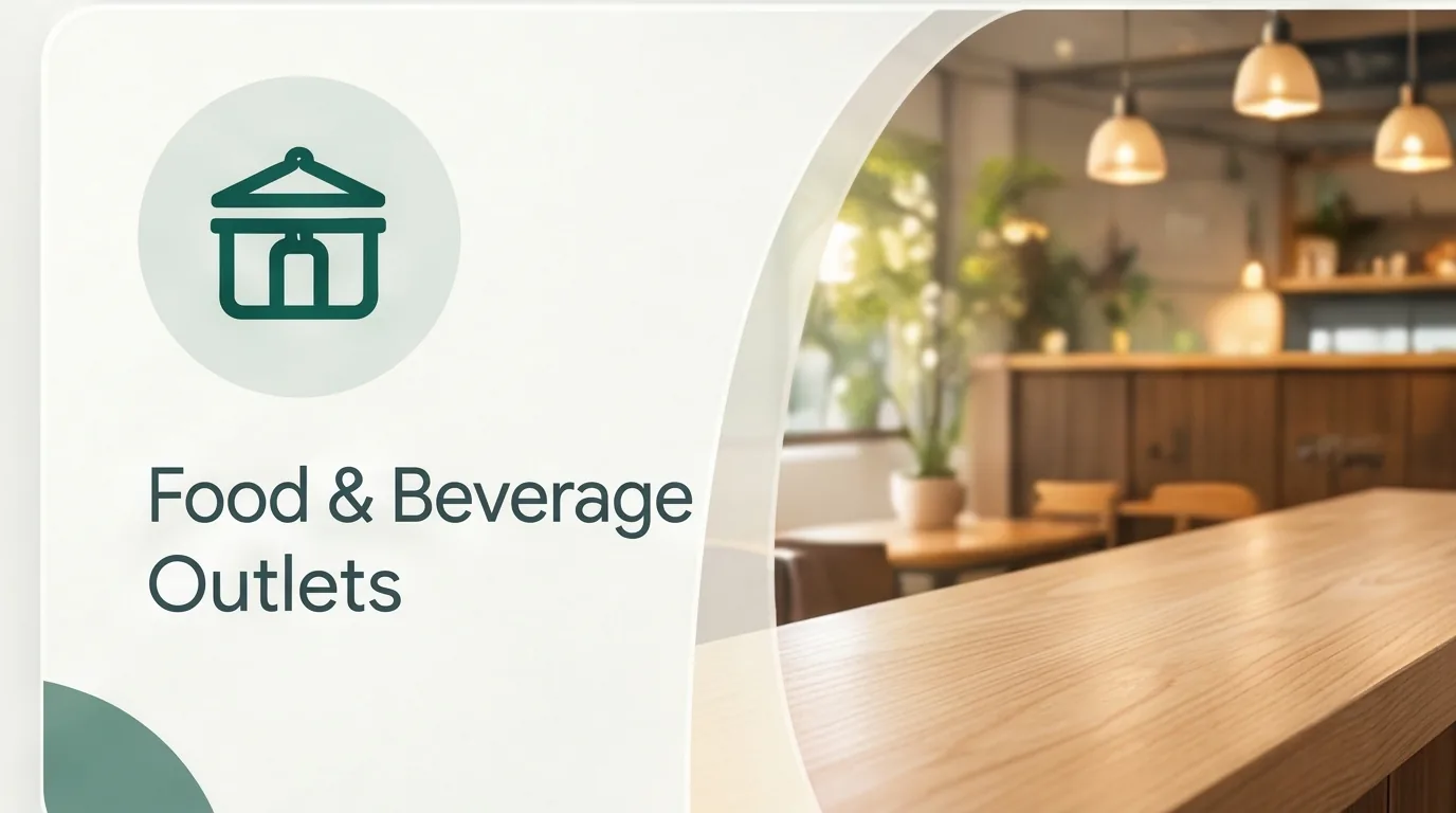 Food & Beverage Outlets